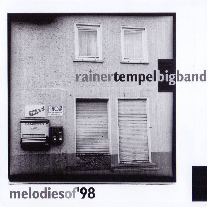 RAINER TEMPEL - Rainer Tempel Bigband : Melodies of  ´98 cover 