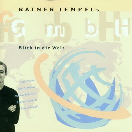 RAINER TEMPEL - Rainer Tempels GmbH : Blick in die Welt cover 
