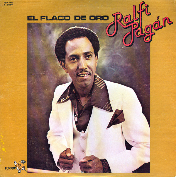 RALFI PAGÁN - El Flaco De Oro cover 