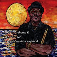 RALPH PETERSON - Alive At Firehouse, Vol. 2: Fo' N Mo' cover 