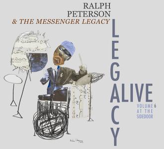 RALPH PETERSON - Legacy Alive, Volume 6 at the Side Door cover 