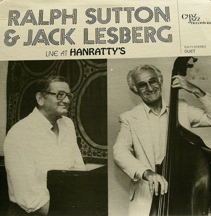 RALPH SUTTON - Ralph Sutton & Jack Lesberg : Duet / Live At Hanratty's cover 