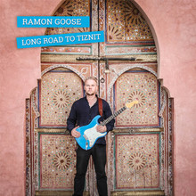 RAMON GOOSE - Long Road To Tiznit cover 