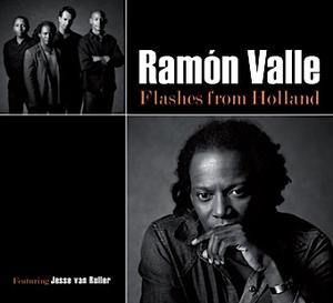 RAMÓN VALLE - Flashes from Holland cover 