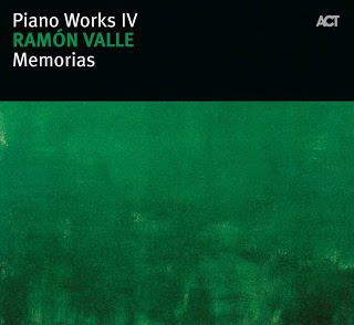 RAMÓN VALLE - Piano Works IV : Memorias cover 