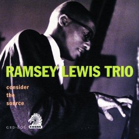 RAMSEY LEWIS - Consider the Source cover 