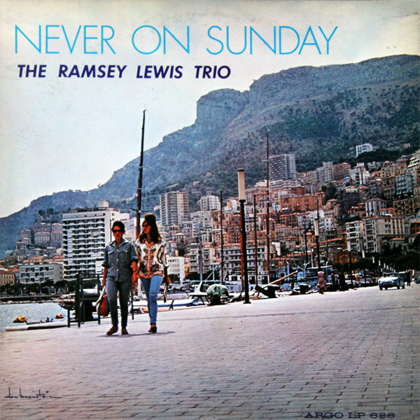 RAMSEY LEWIS - Never On Sunday cover 