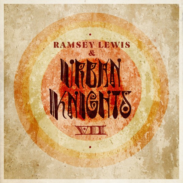 RAMSEY LEWIS - Ramsey Lewis & Urban Knights VII cover 