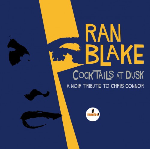 RAN BLAKE - Cocktails At Dusk - A Noir Tribute To Chris Connor cover 