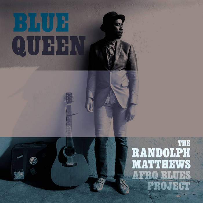 RANDOLPH MATTHEWS - Randolph Matthews Afro Blues Project : Blue Queen cover 