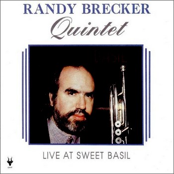 RANDY BRECKER - Live at Sweet Basil cover 