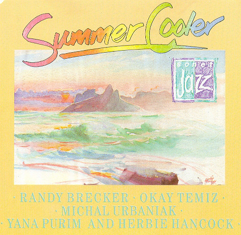 RANDY BRECKER - Randy Brecker, Okay Temiz, Michał Urbaniak, Yana Purim And Herbie Hancock ‎: Summer Cooler cover 