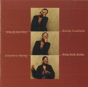 RANDY CRAWFORD - Every Kind of Mood: Randy, Randi, Randee cover 