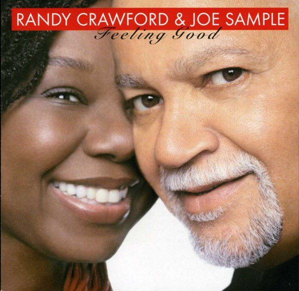 RANDY CRAWFORD - Randy Crawford & Joe Sample ‎: Feeling Good cover 