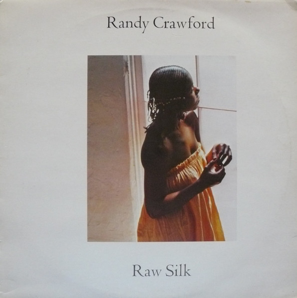 RANDY CRAWFORD - Raw Silk cover 