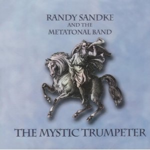 RANDY SANDKE - The Mystic Trumpeter cover 
