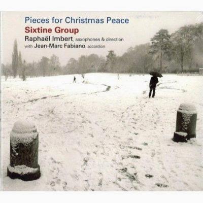 RAPHAËL IMBERT - Raphael Imbert Sixtine Group : Pieces for Christmas Peace cover 