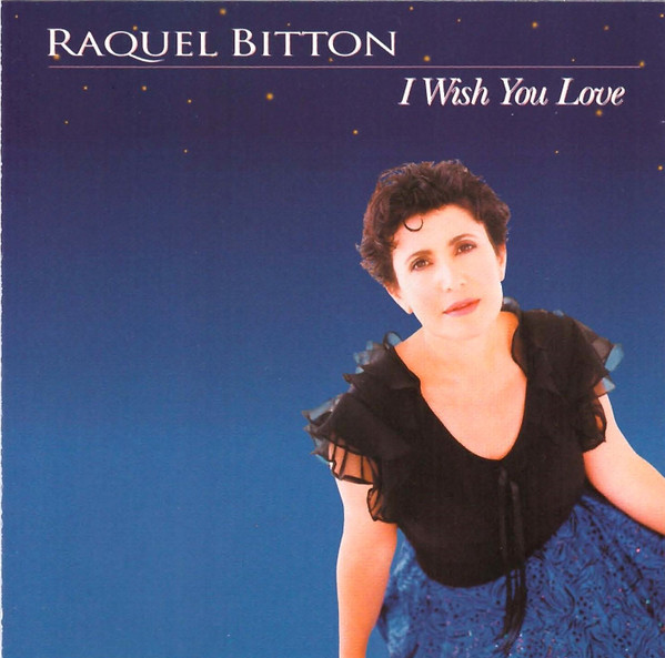 RAQUEL BITTON - I Wish You Love cover 