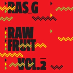 RAS G - Raw Fruit Vol. 2 cover 