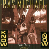 RAS MICHAEL - Know Now cover 