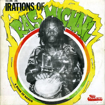 RAS MICHAEL - Ras Michael & The Sons Of Negus : Irations Of Ras Michael Volume 1 cover 