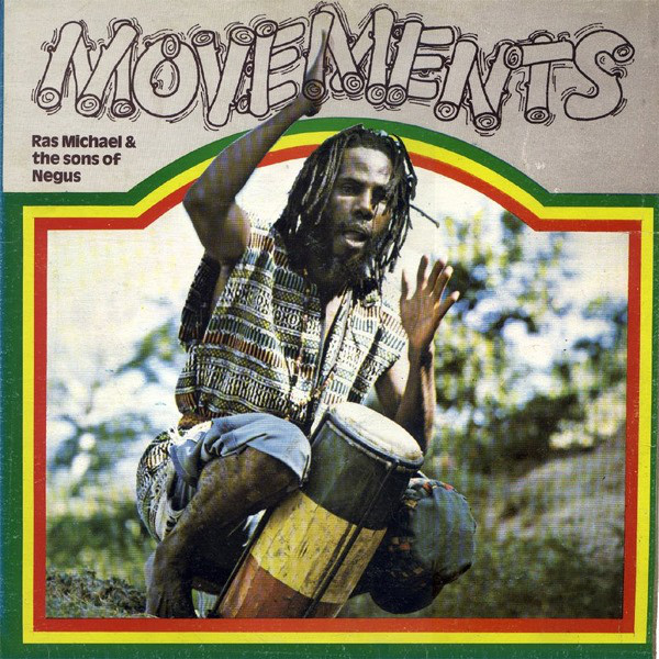 RAS MICHAEL - Ras Michael & The Sons Of Negus : Movements cover 