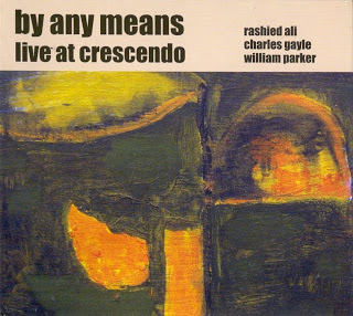 RASHIED ALI - By Any Means - Live at Crescendo cover 
