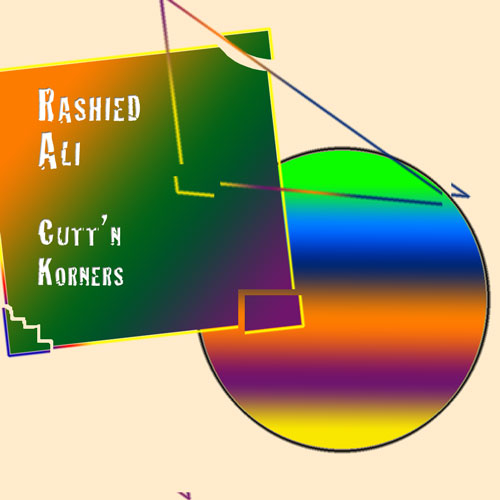 RASHIED ALI - Cutt'n Korners cover 