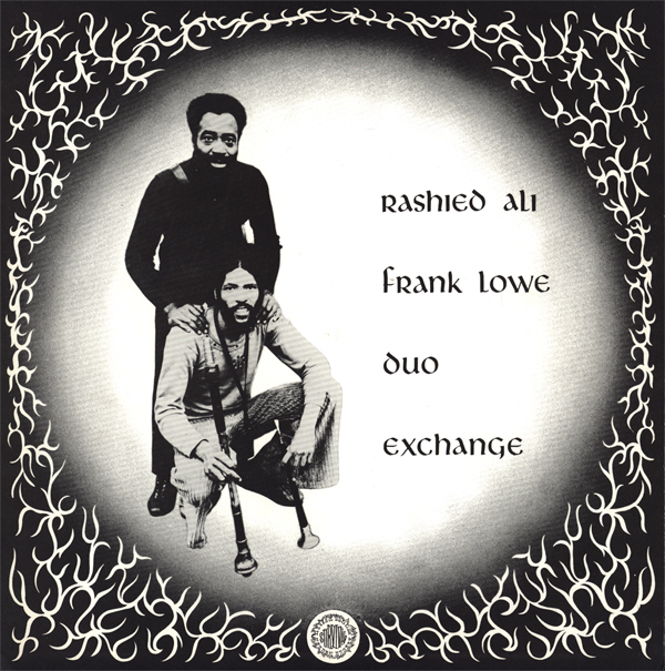 RASHIED ALI - Duo Exchange (with Frank Lowe) cover 