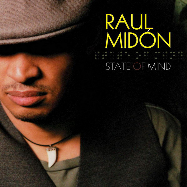 RAUL MIDÓN - State Of Mind cover 