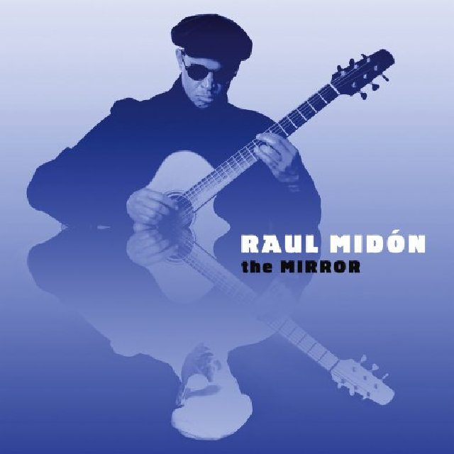 RAUL MIDÓN - The Mirror cover 