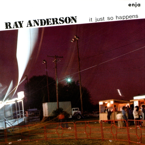 RAY ANDERSON - It Just So Happens cover 
