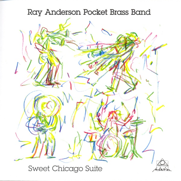 RAY ANDERSON - Sweet Chicago Suite cover 