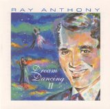 RAY ANTHONY - Dream Dancing, Volume 2 cover 