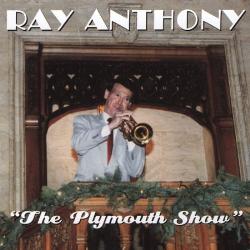 RAY ANTHONY - Plymouth Show cover 