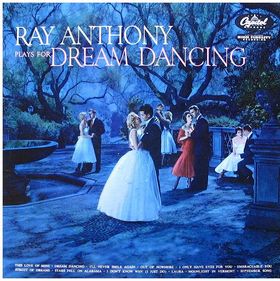 RAY ANTHONY - Ray Anthony And His Orchestra: Plays for Dream Dancing cover 