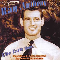RAY ANTHONY - The Early Years cover 