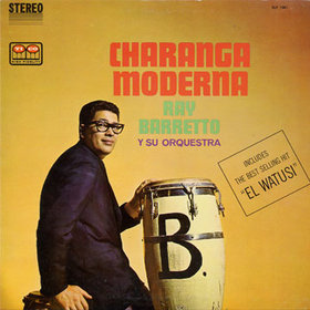RAY BARRETTO - Charanga Moderna cover 