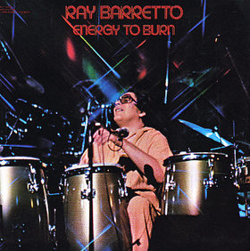 RAY BARRETTO - Energy To Burn cover 