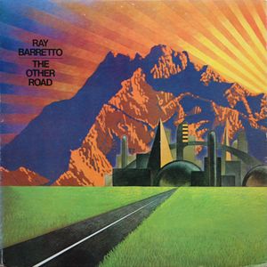 RAY BARRETTO - The Other Road cover 