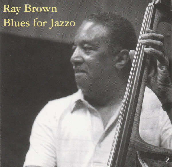 RAY BROWN - Blues For Jazzo cover 