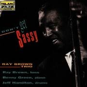RAY BROWN - Don't Get Sassy cover 
