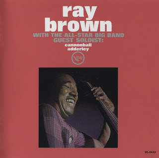 RAY BROWN - Ray Brown & Cannonball Adderley - With the All-Star Big Band/ Ray Brown & Milt Jackson cover 