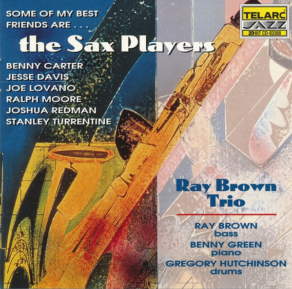 RAY BROWN - Some Of My Best Friends Are...The Sax Players cover 