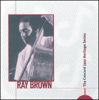 RAY BROWN - The Concord Jazz Heritage Series cover 
