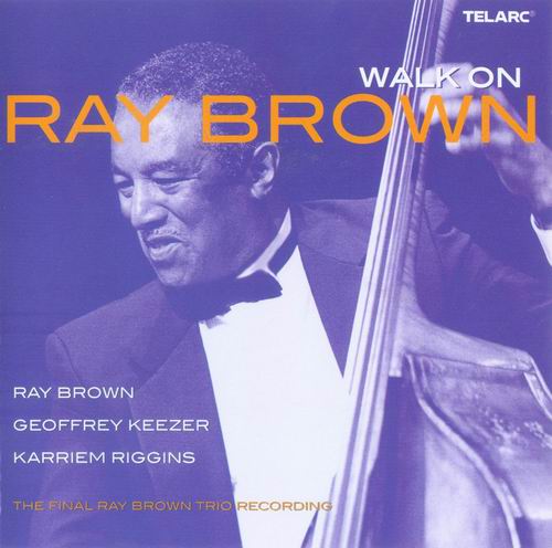 RAY BROWN - Walk On cover 