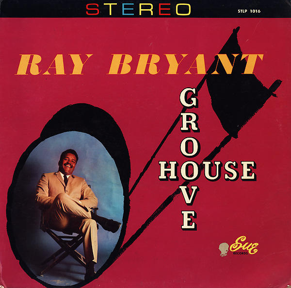 RAY BRYANT - Groove House cover 