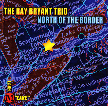 RAY BRYANT - North Of The Border cover 