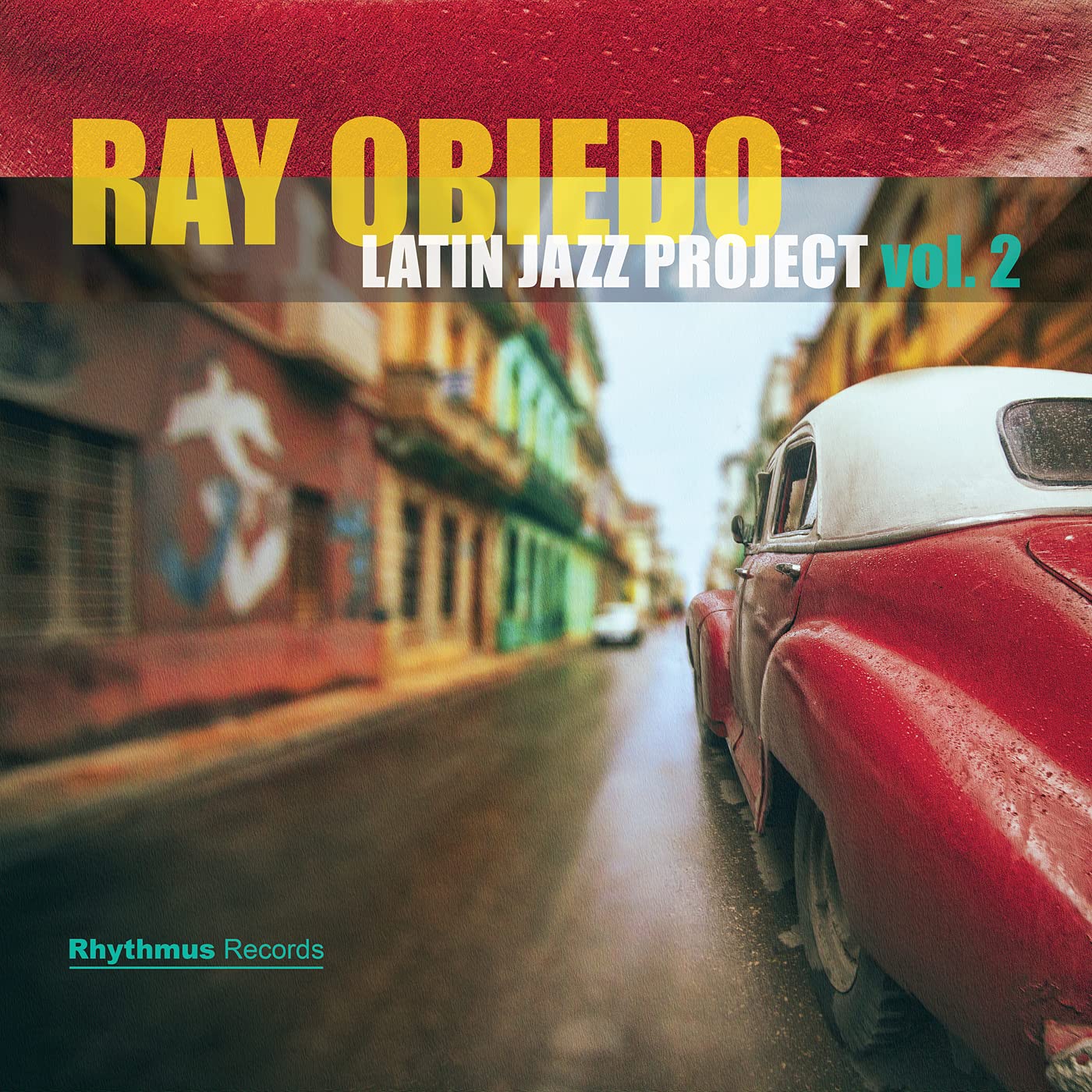 RAY OBIEDO - Latin Jazz Project, Vol. 2 cover 