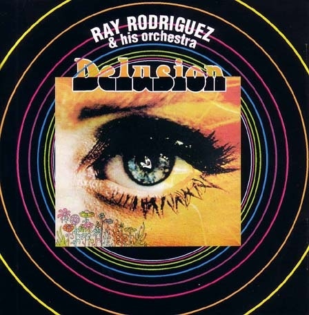RAY RODRIGUEZ - Delusion cover 